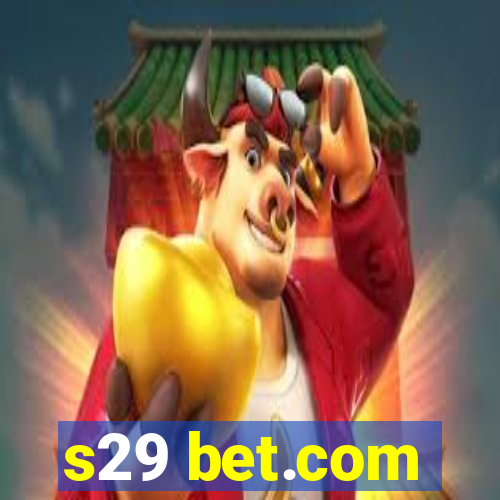 s29 bet.com